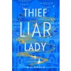 Thief Liar Lady (Soria D. L.)