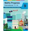 Maths Progress International Year 9 Student Book (Nick Asker,Jack Barraclough,Sharon Bolger,Lynn Byrd,Andrew Edmondson,Keith Gallick,Sophie Goldie,Catherine Murphy)(Brožovaná)