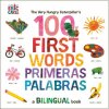 The Very Hungry Caterpillar's First 100 Words / Primeras 100 Palabras: A Spanish-English Bilingual Book (Eric Carle)(Leporelo)