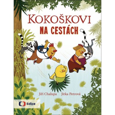 Kokoškovi na cestách