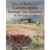 David Bellamy's Landscapes through the Seasons in Watercolour (David Bellamy)(Brožovaná)