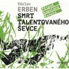 Smrt talentovaného ševce (Jirman Tomáš - Erben) - CD (MP3)