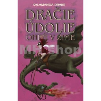 Dračie údolie - Oheň v zime - Salamanda Drake