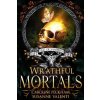 Wrathful Mortals (Susanne Valenti)(Brožovaná)