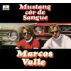 CD Marcos Valle: Mustang Côr De Sangue LTD | DIGI