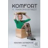 Komfort v mikroprostredí (Veronika Kotradyová)