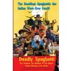 Deadly Spaghetti: The Goodest, the Baddest & the Ugliest Italian Westerns Ever Made
