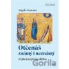 Otčenáš známý i neznámý - Angelo Scarano