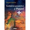 Světelná poselství z Plejád 5 - Klemm Pavlína