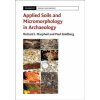 Applied Soils and Micromorphology in Archaeology (Richard Macphail,Paul Goldberg)(Brožovaná)