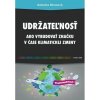 Udržateľnosť - Katarína Chomová