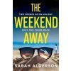 Weekend Away