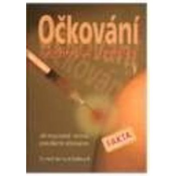 Očkování - obchod se strachem - Buchwald Gerhard