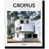 Gropius - Peter Gössel, Gilbert Lupfer & Paul Sigel, TASCHEN