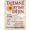 Tajemné rytmy dějin - Milan Špůrek