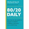 80/20 Daily - Richard Koch, John Murray Press