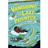 The Vanishing of Lake Peigneur: A Graphic Novel Based on a True Story (Jose Pimienta)(Pevná)