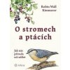 O stromech a ptácích - Robin Wall Kimmerer