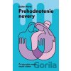 Prehodnotenie nevery - Esther Perel
