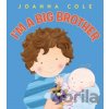 I'm a Big Brother (UK ANZ edition) - Joanna Cole