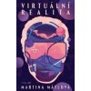 Virtuální realita - Martina Mátlová
