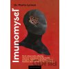 Imunomyseľ - Monty Lyman