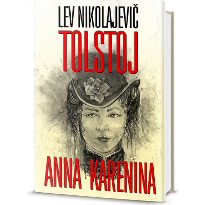 Anna Karenina - Nikolajevič Tolstoj Lev