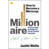 How to Become a Microcap Millionaire (Waite,Justin)(Brožovaná)