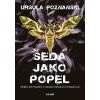 Šedá jako popel - Poznanski Ursula
