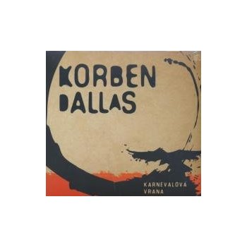 KORBEN DALLAS: KARNEVALOVA VRANA, CD od 10 € - Heureka.sk