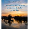 Z Litoměřic třetí branou proti proudu Labe až na Říp (Ondřej Doskočil, Pavel Rýva)