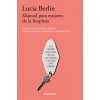 Manual para mujeres de la limpieza /A Manual for Cleaning Women: Selected Stories (Lucia Berlin)(Brožovaná)