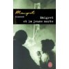 Maigret et la jeune morte (Georges Simenon)(Brožovaná)