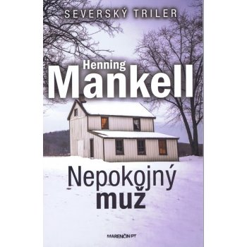Nepokojný muž - Henning Mankell