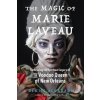Magic of Marie Laveau