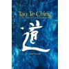 Tao Te Ching (Stefan Stenudd)(Brožovaná)