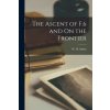 The Ascent of F.6 and On the Frontier (W. H. (Wystan Hugh) 1907-1973 Auden)(Brožovaná)