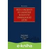 E-kniha Péče o pacienty po ukončení kurativní onkologické léčby - Marek Svoboda, Jana Halámková, kolektiv