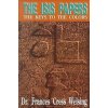 The Isis Papers: The Keys to the Colors Paperback (Frances C Welsing)(Brožovaná)
