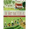 The Farm That Feeds Us: A Year in the Life of an Organic Farm (Ginnie Hsu)(Pevná)
