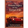 The Historic Legacy of Ferrari F40