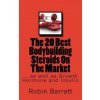 The 20 Best Bodybuilding Steroids On The Market: as well as Growth Hormone and Insulin