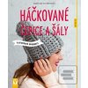 Háčkované čepice a šály (Karoline Hoffmeister)