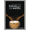 Szkoła gry na werblu - Adam Polachowski