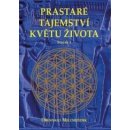 Prastaré tajemství květů života - Svazek 1