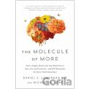 The Molecule of More - Daniel Z. Lieberman, Michael E. Long