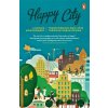 Happy City - Charles Montgomery
