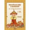 Procvičovací sešit z matematiky pro 4 ročník základní školy 1 díl - Potůčková Jana