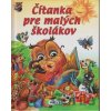 Čítanka pre malých školákov - Daniela Reichstädterová, Tomáš Galata (ilustrátor)