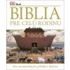 Biblia pre celú rodinu